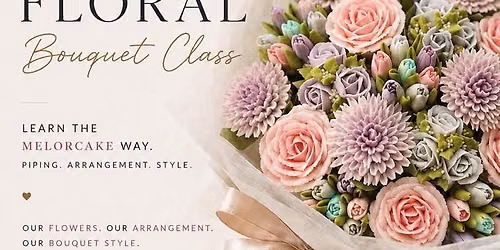 Buttercream Floral, Bouquet Class