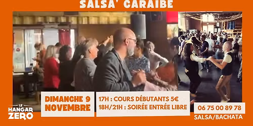 \ud83d\udc83 Soir\u00e9e Salsa\u2019 Cara\u00efbe au Hangar Z\u00e9ro ! \ud83d\udd7a