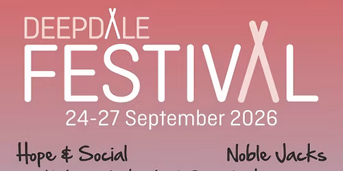 Deepdale Festival 2026