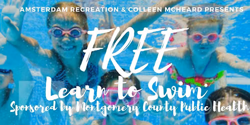 FREE Learn to Swim Sponsored by Montgomery County Public Health