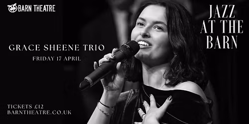 Jazz at the Barn: Grace Sheene Trio