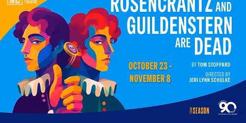 Rosencrantz and Guildenstern Are Dead by Tom Stoppard