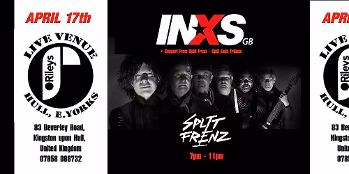 INXS GB & Split Frenz at O'Rileys