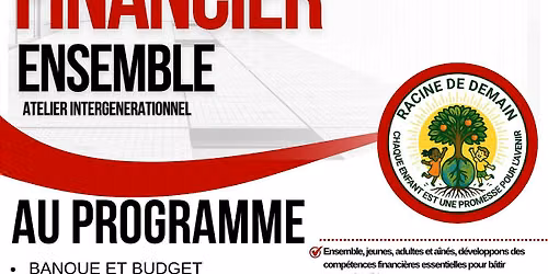 \u00c9DUCATION FINANCI\u00c8RE  AIN\u00c9S ET JEUNES: Apprenons, Partageons, Progressons