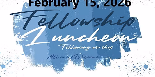 Church Family Fellowship Luncheon