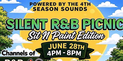 Silent R&B Picnic (Sit N Paint) Edition