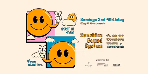 Keep It Low pres. Sunshine Soundsystem