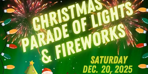 Christmas Parade of Lights & Fireworks