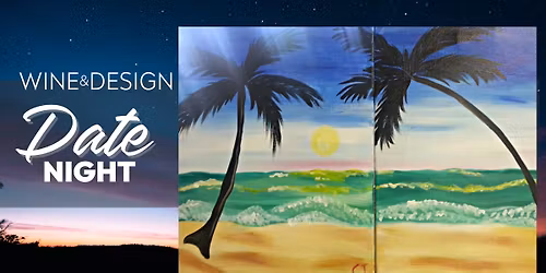 Paint & Sip:Date Night | Palm Trees | 1 Ticket Covers 2