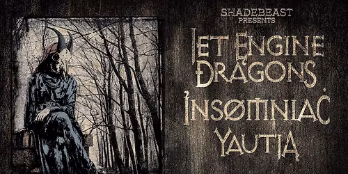 Jet Engine Dragons\/Insomniac\/Yautja