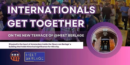 Internationals get together on the new terrace of MEET BERLAGE