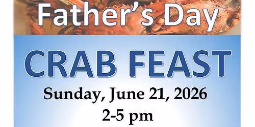 15th Annual Father's Day Crab Feast