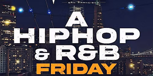 A HIPHOP & RNB FRIDAY! @TEMPLE SF! Throwbacks and Current HIPHOP RNB