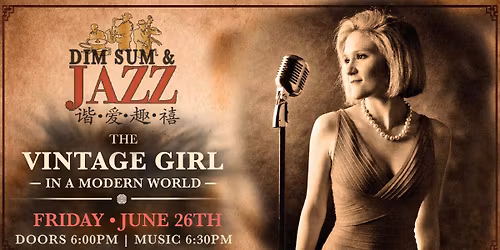 Golden Island Presents: The Vintage Girl in A Modern World - Dim Sum & Jazz CCLVIII
