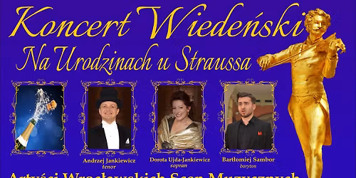 KONCERT WIEDE\u0143SKI "Na Urodzinach u Straussa"