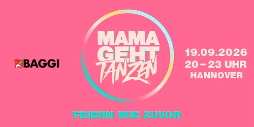 MAMA GEHT TANZEN