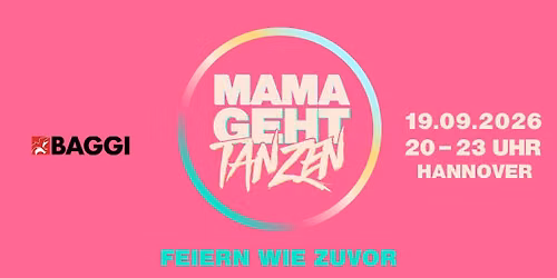 MAMA GEHT TANZEN