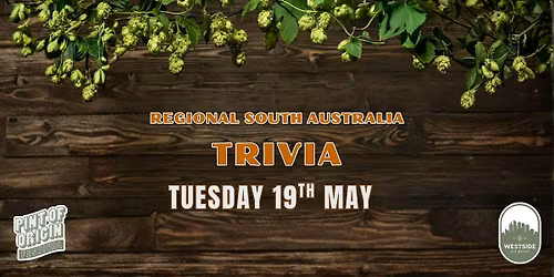 Regional South Australia Trivia | Pint of Origin