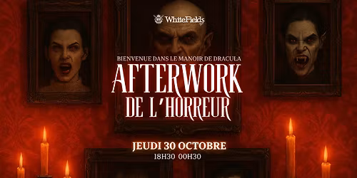 AFTERWORK DE L'HORREUR \ud83e\udd87 Dans le Manoir de Dracula \ud83e\udddb\ud83c\udffb\u200d\u2642\ufe0f