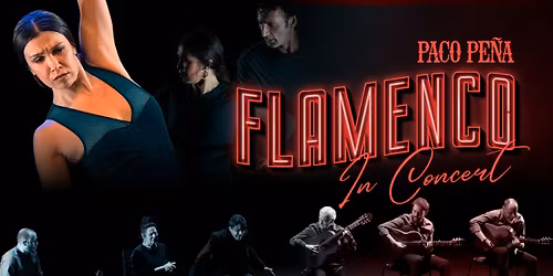 Paco Pe\u00f1a - Flamenco in Concert | Enmore Theatre, Sydney