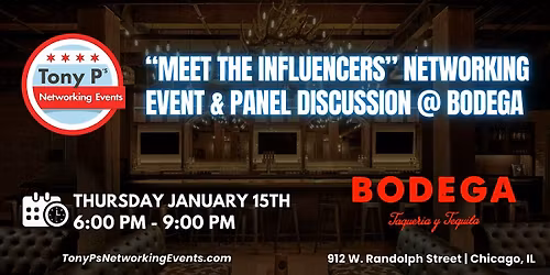 "Meet The Influencers" Networking Event & Panel Discussion: January 15th