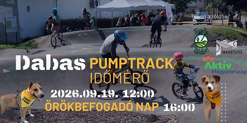 6. Dabasi Pump Track Id\u0151m\u00e9r\u0151  & Kutya \u00d6r\u00f6kbefogad\u00f3 Nap