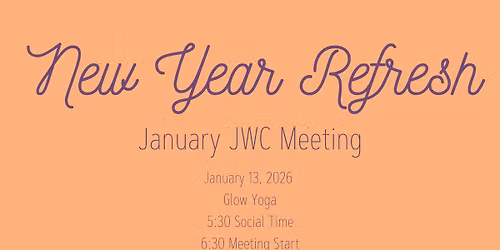PIJWC Jan. Meeting - New Year Refresh