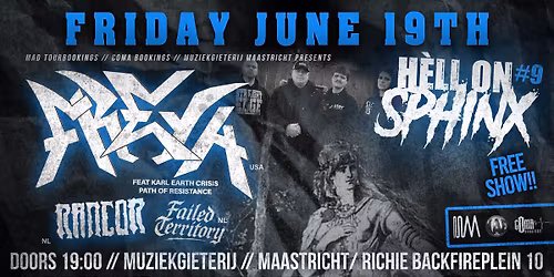 H\u00c8LL ON SPHINX #9: Freya (US, Karl-Earth Crisis), Rancor (NL), Failed Territory (NL)