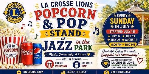 La Crosse Lions Popcorn & Pop Stand at Jazz in the Park \ud83c\udfb6\ud83e\udd64