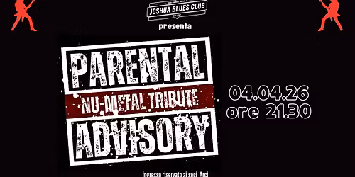 PARENTAL ADVISORY \u2022 NU METAL TRIBUTE