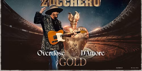 Zucchero Overdose D'Amore GOLD 2026 \/\/ Messina