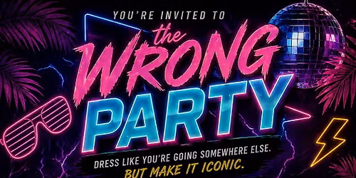 The Wrong Party: Out of Place, On Purpose @ The Rex Theater