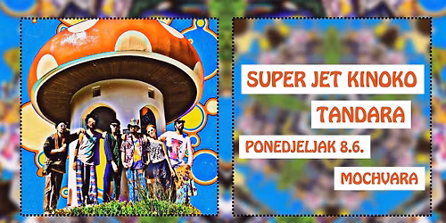 Japanski new wave mushroom trance eklekti\u010dari Super Jet Kinoko i Tandara u Mo\u010dvari