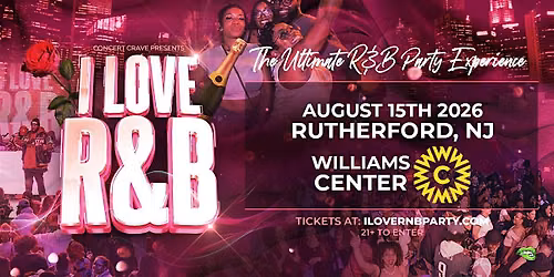 I LOVE R&B PARTY - Rutherford, NJ