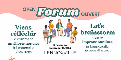 Forum ouvert \/ Open Forum \ud83c\udf89 Brainstorm, connect & imagine Lennoxville ensemble \/ together!