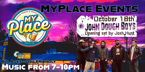 The John Dough Boys at MyPlace Merlin with Mudlark and Josh Hunt