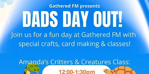 Dad\u2019s Day Out!