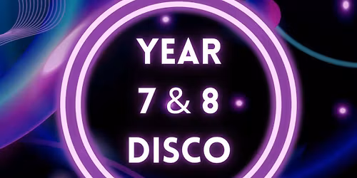 Year 7 & 8 Disco