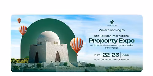 8th Pakistan International Property Expo | Karachi