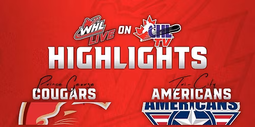 Tri-City Americans vs. Prince George Cougars