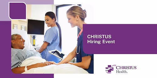 CHRISTUS Hiring Event