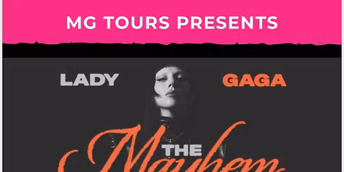 The Mayhem Ball - Gaga 