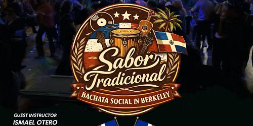 SABOR TRADICIONAL Bachata Social - Guest: Ismael Otero
