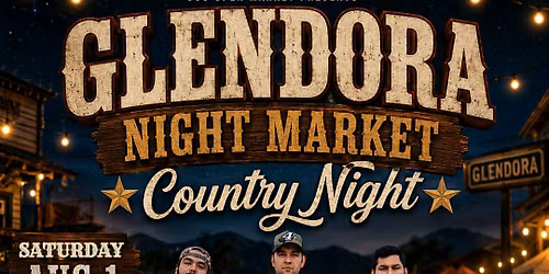 Glendora Night Market: Country Night