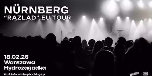 N\u00dcRNBERG \/ 18.02.26 \/ Hydrozagadka, Warszawa