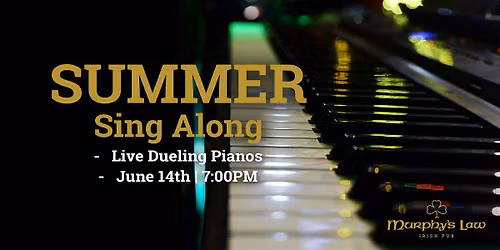 Summer Sing Along Dueling Pianos