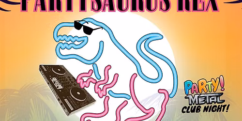 Partysaurus Rex