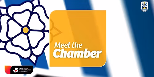 Meet the Chamber, in Partnership with Huddersfield Town FC