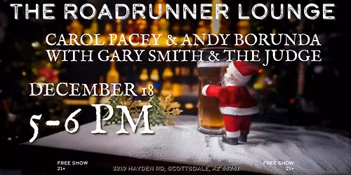Carol Pacey & Andy Borunda with Gary Smith & the Judge @ the Roadrunner Lounge