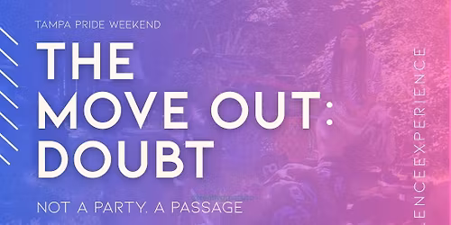 Opulence Tampa Pride 2026 - The Move Out (Doubt)